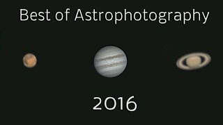 Best of Astrophotography 2016