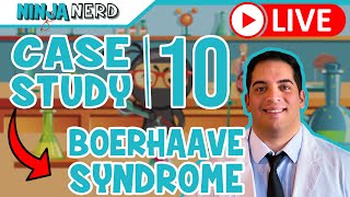 Case Study #10: Boerhaave Syndrome