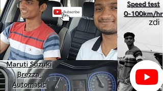 Maruti Suzuki Brezza zdi// 0-100 km/hr// speed test// 2019 brezza// Bhupesh Panghal