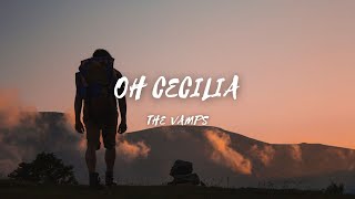 Oh Cecilia - Song by - The Vamps (lyrics & video) #ohcecilia #thevamps