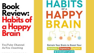 Best Bits: Habits of a Happy Brain