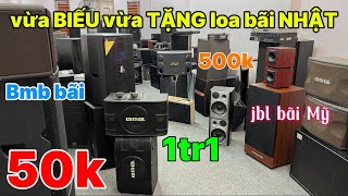 Vừa BIẾU vừa TẶNG loa bãi NHẬT BMB bass 25 giá 1tr1, Xả loa JBL ki 512 mỹ lòi siêu Rẻ | 0888915888