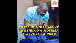 moise mbiye adoration profonde yeshua ya motema  /lisungui ya poku