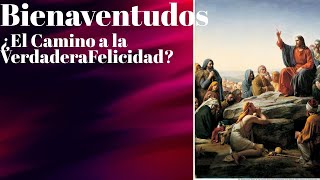 Las Bienaventuranzas de Jesús: El camino hacia la verdadera felicidad