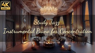 Study Jazz – Instrumental Piano for Concentration