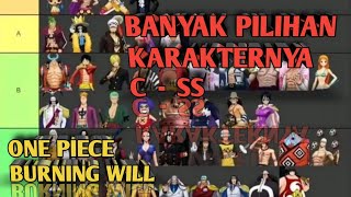 TIER LIST, PEMBAGIAN JENIS KARAKTER, GIFT CODE TELAT & GACHA TIPIS || ONE PIECE BURNING WILL