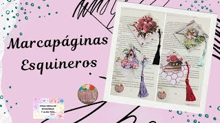 MARCAPÁGINAS ESQUINEROS - IDEAS GENIALES SCRAPERAS Y ALGO MÁS #scrapbooking #marcapáginas