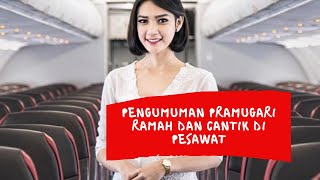 Pengumuman Pramugari Ramah dan Cantik di Pesawat