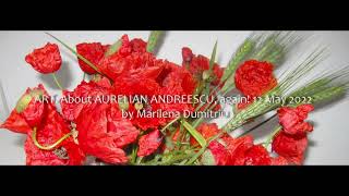 #ART.  About #AURELIAN #ANDREESCU, again! 12 May 2022 by #Marilena #Dumitriu (2)