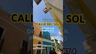 ☀️ When in Calle del Sol at Old San Juan, Puerto Rico - Part 4 #shorts #travel #summer