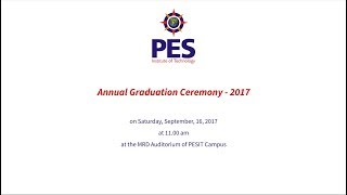 PES INSTITUTE OF TECHNOLOGY - Annual Graduation Ceremony - 2017