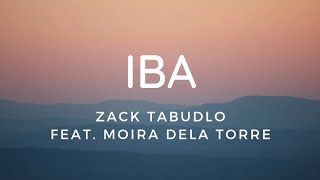 Zack Tabudlo - Iba (Lyric Video) ft. Moira Dela Torre