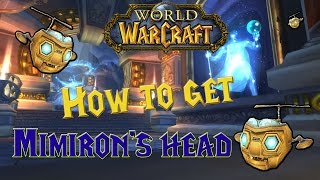 Wow - How to get Mimiron's Head - Mount Guide!