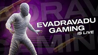 Challenges Accepted || Unlimited & Ultimate GamePlay || EVADRAVADU GAMING IS LIVE