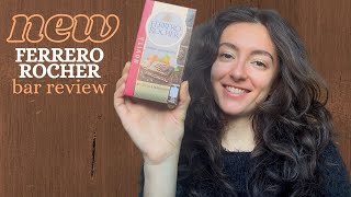 since when?? - new Ferrero Rocher almond chocolate bar review