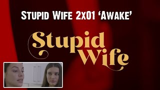 Stupid Wife 2x01 'Silence' Reaction. Queer Series. Priscila Reis & Priscila Buiar