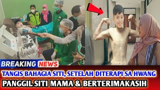 KUASA ALLAH, Sa Hwang Sembuh Langsung Panggil Siti Mama Usai di Terapi