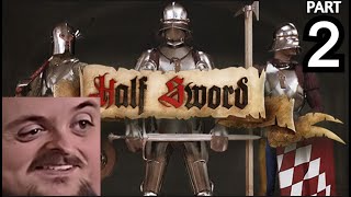 Forsen Plays Half Sword - Part 2