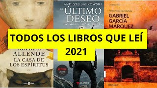 TODOS LOS LIBROS QUE LEÍ EN EL 2021 💚 LIBROS RECOMENDADOS