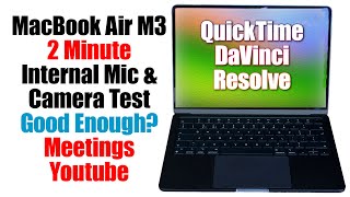 MacBook Air M3: 2-Minute Audio & Video Test! #ZoomMeeting #YouTube