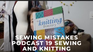 Mistakes that I make sewing Podcast 19 Lohas Canada