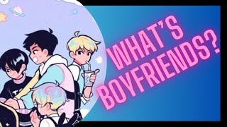 Webtoon Discussion: What's Boyfriends?