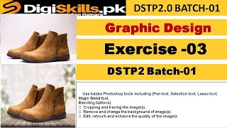 Digiskills 2.0 Graphic Design Exercise 3 Batch 01 Solution |  graphic design exercise 3 batch 1