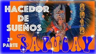 Sapucay 2012 - "Hacedor de Sueños"- Parte 2 - Corrientes