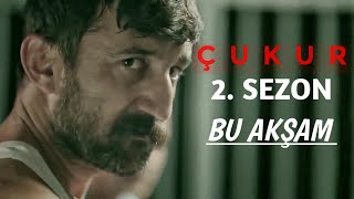 Çukur 2. Sezon Bu Akşam !