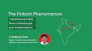 The Fintech Phenomenon: Transforming India's financial landscape post-independence