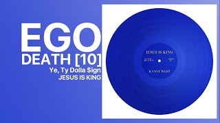 Ty Dolla $ign - Ego Death [V10] (feat. Ye) JESUS IS KING