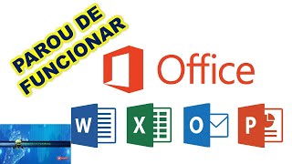 Office Parou de Funcionar