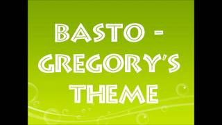 Basto - Gregory's theme