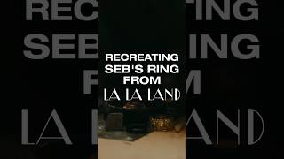 Recreating Seb’s Ring From La La Land!