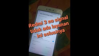 Redmi 3 no service radio off  fix work