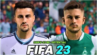 FIFA 23 | BEST YOUNG CAM U-23 80+ POTENTIAL WITH REAL FACES