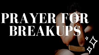 Prayer for Breakups