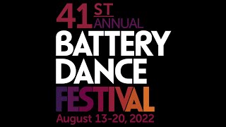 Aug 17 - Battery Dance Festival 2022