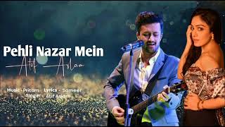 Pehali nazar mein new Hindi song I Atif aslam song I new Hindi song I