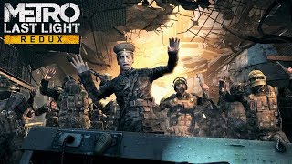 Metro Last Light Redux - ЛУЧШИЕ МОМЕНТЫ