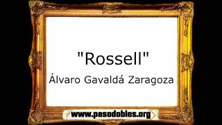 Rossell - Álvaro Gavaldá Zaragoza [Pasodoble]