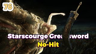 Starscourge Greatsword | No Hitting Consort Radahn With Every Weapon 76/420 | Elden Ring