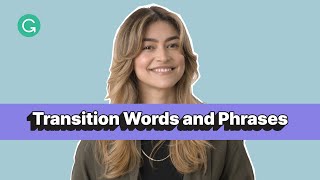 Transition Words and Phrases: Examples and Tips