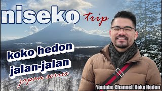 NIAT CARI SALJU DI JEPANG?NONTON INI DULU! Salju di Jepang Maret Late Winter di Niseko! English Sub