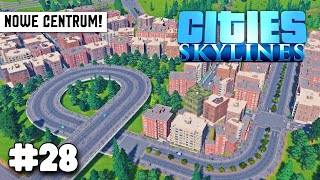 Brooklyn i początek nowego centrum miasta w Cities: Skylines! S07E28