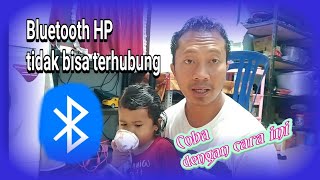 Atasi bluetooth gagal connect