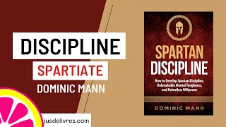 Discipline Spartiate - Dominic Mann