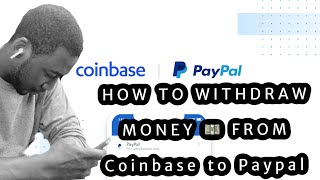 How To Withdraw Money From Coinbase To PayPal