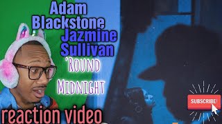 Showed Out! Adam Blackstone ft Jazmine Sullivan 'Round Midnight' REACTION Video