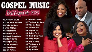 Top Praise and Worship Songs 🙏Best Gospel Mix 2023 🙏20 Gospel Songs Black